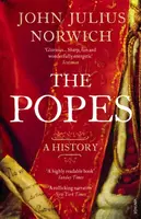 The Popes - Rt Hon/Viscount John Julius Norwich
