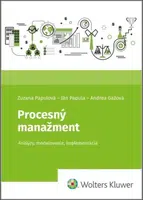 Procesný manažment - Zuzana Papulová, Ján Papula, Andrea Gážová