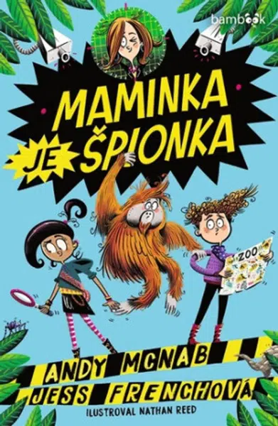 Maminka je špionka - Andy McNab, Jess Frenchová