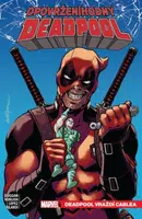 Opovrženíhodný Deadpool 1: Deadpool vraždí Cablea - Gerry Duggan, Scott Koblish