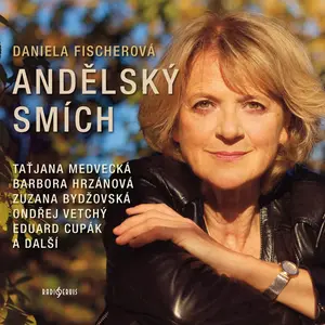 Andělský smích - Daniela Fischerová - audiokniha