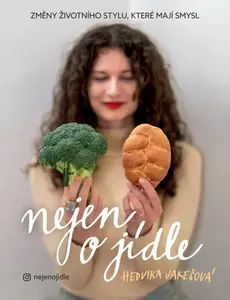 Nejen o jídle - Hedvika Jakešová