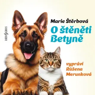 O štěněti Betyně - Marie Štěrbová - audiokniha