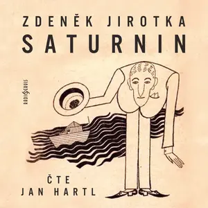 Saturnin - Zdeněk Jirotka - audiokniha