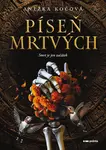 Píseň mrtvých - Anežka Kočová