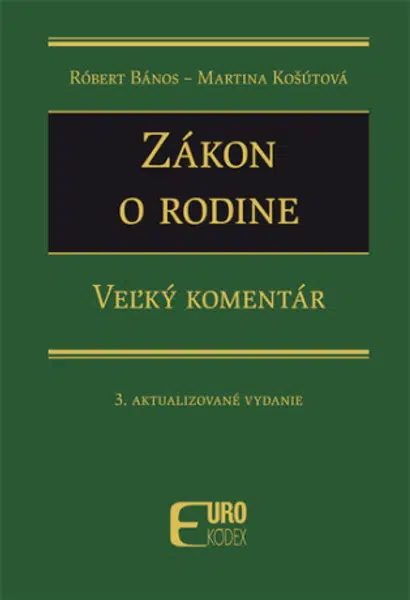 Zákon o rodine - Róbert Bános, Martina Košútová