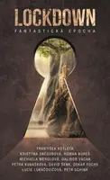 Lockdown - František Kotleta, Roman Bureš, kolektiv autorů, Kristýna Sněgoňová