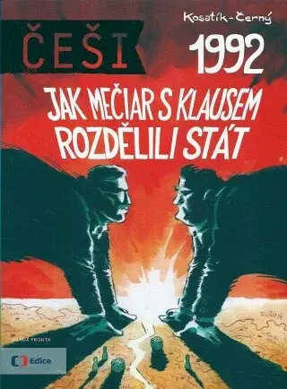 Češi 1992 - Pavel Kosatík, Dan Černý