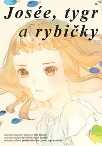 Josée, tygr a rybičky - Tanabe Seiko, Nao Emoto