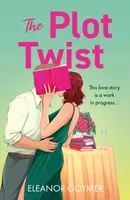 The Plot Twist - Eleanor Goymer