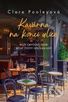 Kavárna na konci ulice (Může obyčejný deník spojit životy několika lidí?) - kniha z kategorie Společenská beletrie