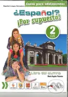 Espanol? Por supuesto! 2/A2 (Libro del alumno) - Ángeles María Palomino - kniha z kategorie Jazykové učebnice a slovníky