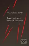 První testament / The First Testament - Vladimír Holan - kniha z kategorie Poezie