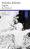 Sněhuláku, sněhuláku / Laguna - Janet Frame - kniha z kategorie Společenská beletrie