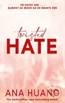 Twisted Hate - Ana Huang - kniha z kategorie Romantická