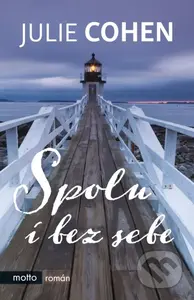 Spolu i bez sebe - Julie Cohen - kniha z kategorie Společenská beletrie