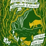 Woodlands and Forests (Wild Gods, World Trees and Werewolves) - kniha z kategorie Mýty, pověsti a legendy