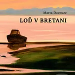 Loď v Bretani - Marta Davouze - kniha z kategorie Beletrie