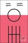 Obvyklé hrdinství - Tomáš Gabriel - kniha z kategorie Poezie
