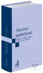 Akciové společnosti - Ivana Štenglová, Jan Dědič, Jan Lasák, Vlastimil Pihera, Daniel Lála, Lucie Josková - kniha z kategorie Právo