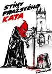 Stíny pražského kata - Jiří Kavulič - kniha z kategorie Společenská beletrie