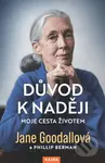 Důvod k naději - Jane Goodall, Phillip Berman - kniha z kategorie Beletrie
