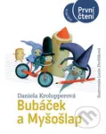 Bubáček a Myšošlap - Daniela Krolupperová, Lucie Dvořáková (ilustrátor) - kniha z kategorie Beletrie pro děti