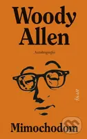 Mimochodom (Autobiografia) - Woody Allen - kniha z kategorie Životopisy