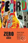 Zero 1 - Aleš Kot