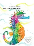 Mister Seahorse - Eric Carle - kniha z kategorie Pohádky