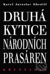 Druhá Kytice národních prasáren (Kryptadia II.) - Karel Jaroslav Obrátil