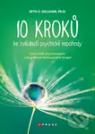 10 kroků ke zvládnutí psychické nepohody (Sám sobě psychologem s kognitivně behaviorální terapií) - kniha z kategorie Psychologie