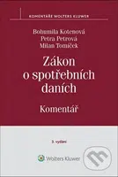 Zákon o spotřebních daních (Komentář) - Bohumila Kotenová, Petra Petrová, Milan Tomíček - kniha z kategorie Účetnictví a daně