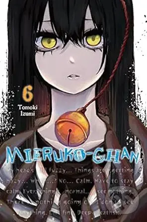 Mieruko Chan Vol 6 - Tomoki Izumi