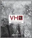 Vladimír Holan básník - Vladimír Křivánek - kniha z kategorie Životopisy