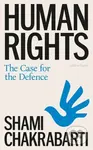 Human Rights (The Case for the Defence) - Shami Chakrabarti - kniha z kategorie Odborné a naučné