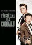 Přestřelka u O.K. Corralu - John Sturges - film z kategorie Westerny