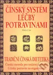 Čínský systém léčby potravinami - tradiční čínská dietetika - kniha z kategorie Diety a zdravá výživa