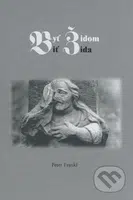 Byť židom/Biť žida - Peter Frankl - kniha z kategorie Beletrie