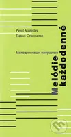 Melódie každodenné - Pavol Stanislav - kniha z kategorie Poezie