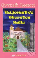 Tajomstvo Thornton Hallu - Gwyneth Reesová - kniha z kategorie Pro děti