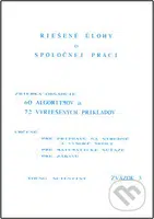 Riešené úlohy o spoločnej práci - Marián Olejár, Iveta Olejárová a kolektív - kniha z kategorie Matematika