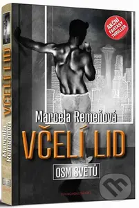 Osm světů 2: Včelí lid - Marcela Remeňová