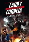 Magické pouto - Larry Correia - kniha z kategorie Sci-fi a fantasy