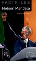 Factfiles 4 - Nelson Mandela with Audio Mp3 Pack (Oxford Bookworms (New Edition)) - kniha z kategorie Jazykové učebnice a slovníky