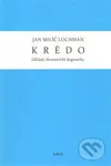 Krédo - Jan Milíč Lochman