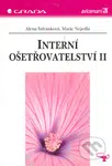 Interní ošetřovatelství II - Alena Šafránková, Marie Nejedlá - kniha z kategorie Ošetřovatelství