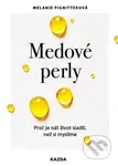 Medové perly (Proč je náš život sladší než si myslíme) - kniha z kategorie Seberozvoj