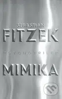 Mimika - Sebastian Fitzek - kniha z kategorie Thrillery