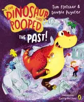 The Dinosaur that Pooped the Past! - Dougie Poynter, Tom Fletcher, Garry Parsons (ilustrátor) - kniha z kategorie Pohádky